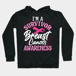 I'm a Survivor Breast Cancer Awareness Pink Cancer Survivor Hoodie